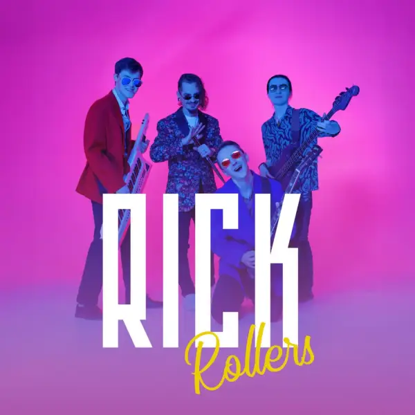 RickRollers